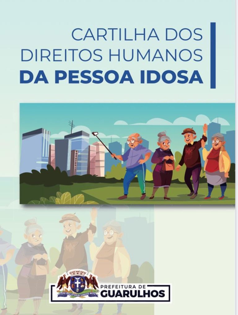 Guarulhos lança Cartilha dos Direitos da Pessoa Idosa