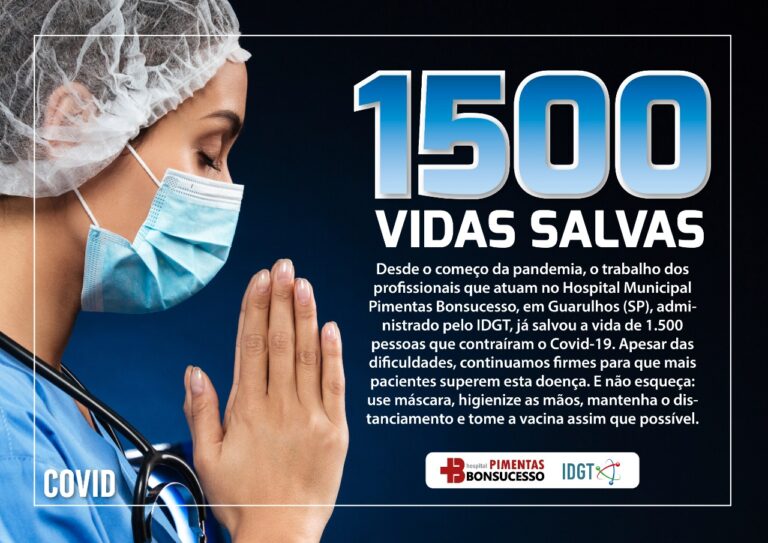 Hospital Pimentas Bonsucesso, em Guarulhos, celebra 1.500 vidas salvas durante a pandemia