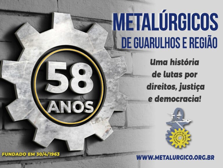Sindicato dos Metalúrgicos de Guarulhos inicia atividades pelos 58 anos de fundação