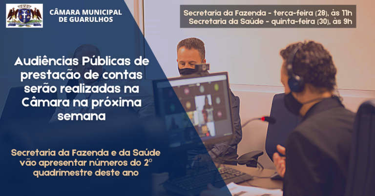 Audiências Públicas de prestação de contas serão realizadas na Câmara na próxima semana