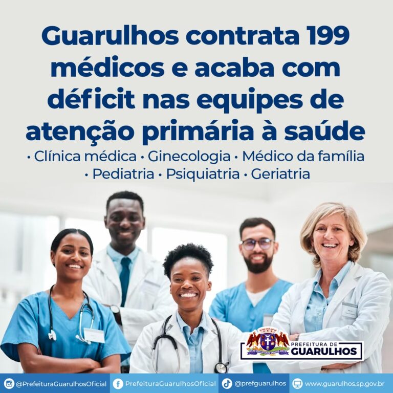Guarulhos contrata 199 médicos e acaba com déficit nas equipes de atenção primária à saúde