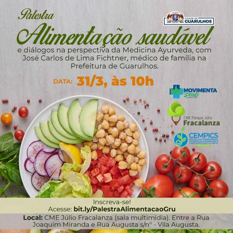 Alimentação saudável pelo olhar da medicina ayurveda é tema de palestra em Guarulhos