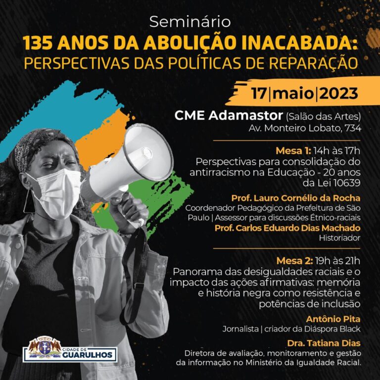 Seminário Abolição Inacabada acontece nesta quarta-feira em Guarulhos