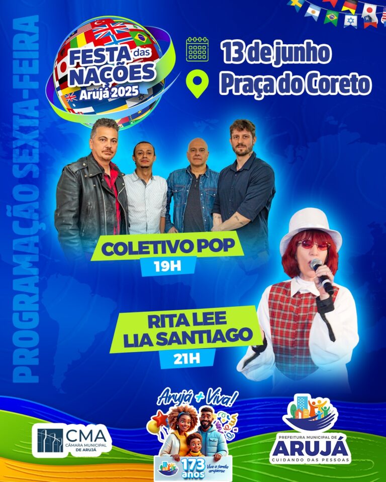 ARUJÁ CHEGA AO ÚLTIMO FINAL DE SEMANA DA FESTA DAS NAÇÕES NA PRAÇA DO CORETO