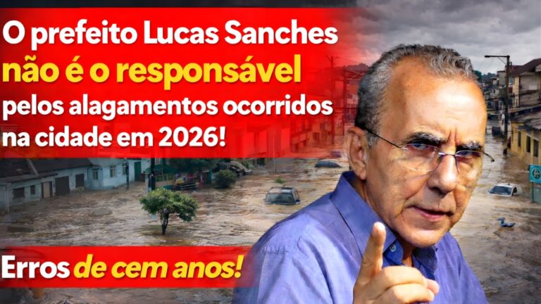 O prefeito Lucas Sanches não é o responsável pelos alagamentos ocorridos na cidade em 2026!